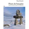 Image de Fleurs De Banquise - Inuits Du Souranut, L'histoire D'un Peuple Libre en occasion ou reconditionné