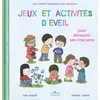 Image de Jeux et activités d'éveil : pour découvrir ses cinq sens Anne Baudier, Séverine Cordier en occasion ou reconditionné