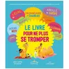 Image de Le Livre Pour Ne Plus Se Tromper en occasion ou reconditionné