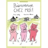 Image de Bienvenue chez moi ! Anne Bailly en occasion ou reconditionné