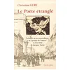 Image de Le PoÃ¨te ÃtranglÃ© - PrÃ©ludes Au PrÃ©-SurrÃ©alisme, Au "Groupe De Nantes" Et Ã La Mort De Jacques VachÃ© en occasion ou reconditionné