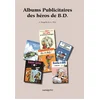 Image de Albums publicitaires des héros de BD Alain Brugeille, J.-J. Thiry en occasion ou reconditionné