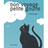 Image de Bon voyage petite goutte Anne Crausaz en occasion ou reconditionné