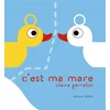 Image de C'est ma mare Claire Garralon en occasion ou reconditionné