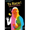 Image de Ta race ! : moi et les autres Marie Desplechin en occasion ou reconditionné