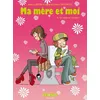 Image de Ma MÃ¨re Et Moi - Tome 6 - On Reste En Contact ! en occasion ou reconditionné