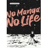 Image de No manga no life. Vol. 1 Minetaro Mochizuki en occasion ou reconditionné