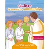 Image de Mon livre de première communion : avec Jésus pour la vie Anne-Laure de La Peschardière en occasion ou reconditionné