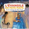 Image de L'Evangile en pays mafa : vie et message de Jésus-Christ Bénédite de La Roncière en occasion ou reconditionné