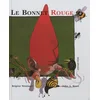Image de Le bonnet rouge Brigitte Weninger, John Alfred Rowe en occasion ou reconditionné