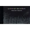 Image de Le livre noir des couleurs Menena Cottin, Rosana Faría en occasion ou reconditionné