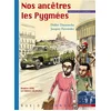 Image de Enfants des colonies. Vol. 1. Nos ancêtres les Pygmées : années 1950, la France coloniale Jacques Ferrandez, Didier Daeninckx en occasion ou reconditionné