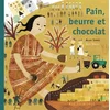 Image de Pain, beurre et chocolat Alain Serres, Suzy Vergez en occasion ou reconditionné
