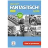 Image de Allemand 2de A2/B1 Fantastisch! LycÃ©e - Livre Du Professeur - Edition 2019 en occasion ou reconditionné