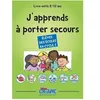 Image de J'apprends Ã Porter Secours - Livre-Outils 9/12 Ans Ou Cycle 3 en occasion ou reconditionné