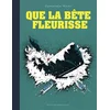 Image de Que la bête fleurisse Donatien Mary en occasion ou reconditionné