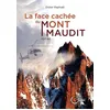 Image de La Face CachÃ©e Du Mont Maudit en occasion ou reconditionné