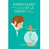 Image de Kierkegaard et la sirène Line Faden-Babin, Jakob Rachmanski en occasion ou reconditionné