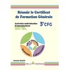 Image de Réussir le certificat de formation générale 3e CFG : activités individuelles d'entraînement : Ulis c Christelle Abraham Valette en occasion ou reconditionné