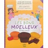Image de Miam ! les bons moelleux sucrés-salés : atelier cuisine pour les enfants Eric Léautey, Feeble Sister en occasion ou reconditionné