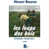 Image de Les loups des bois vincent bousrez en occasion ou reconditionné