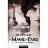 Image de La magie de Paris. Vol. 2. Le calme et la tempête Olivier Gay en occasion ou reconditionné