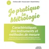 Image de Je pratique la métrologie : Caractéristiques des instruments et méthodes de mesure Christiane Joffin, Françoise Lafont, Elisabeth Mathieu en occasion ou reconditionné