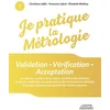 Image de Je pratique la métrologie : Validation - Vérification - Acceptation Christiane Joffin, Françoise Lafont, Elisabeth Mathieu en occasion ou reconditionné
