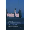 Image de Guide anachronique de Tanger Véronique Bruez en occasion ou reconditionné