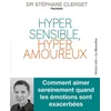 Image de Hyper sensible, hyper amoureux Stéphane Clerget en occasion ou reconditionné