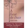 Image de A Fleur De Chair en occasion ou reconditionné