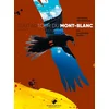 Image de Tout autour du Mont-Blanc : une marche dans la beauté, une encyclopédie illustrée Hervé Frumy en occasion ou reconditionné