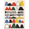 Image de Dessine-Moi Une Montagne en occasion ou reconditionné