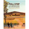 Image de Full Stop - Le GÃ©nocide Des Tutsi Du Rwanda en occasion ou reconditionné