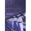 Image de Le ProblÃ¨me Humain en occasion ou reconditionné