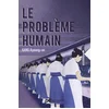 Image de Le problème humain Kyon-A Kan en occasion ou reconditionné