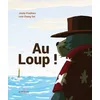 Image de Au Loup ! en occasion ou reconditionné