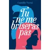 Image de Tu ne me briseras pas Camille Versi en occasion ou reconditionné