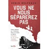 Image de Vous ne nous séparerez pas : roman inspiré de l'histoire vraie de Sarah et Maria, échappées du Vél'd Régis Delpeuch en occasion ou reconditionné