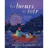 Image de Les Lueurs Du Soir - Tourne Les Pages Pour Illuminer La Nuit ! en occasion ou reconditionné