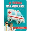 Image de Je fabrique mon ambulance : avec des figurines à détacher et à assembler Ronny Gazzola en occasion ou reconditionné