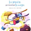 Image de La Sorcière Qui N'aimait Pas La Magie en occasion ou reconditionné