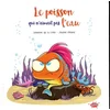 Image de Le poisson qui n'aimait pas l'eau Séverine de La Croix, Pauline Roland en occasion ou reconditionné