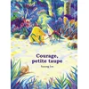 Image de Courage, petite taupe Soyung Lee en occasion ou reconditionné