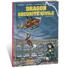 Image de Dragon sécurité civile. Vol. 1. Le secret de Nîmes Serge Scotto, Eric Stoffel en occasion ou reconditionné