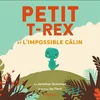 Image de Petit T.rex. Petit T.rex et l'impossible câlin Jonathan Stutzman, Jay Fleck en occasion ou reconditionné