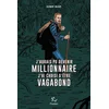 Image de J'aurais pu devenir millionnaire, j'ai choisi d'être vagabond Clément Baloup en occasion ou reconditionné