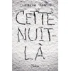 Image de Cette nuit-là Aurélie Massé en occasion ou reconditionné