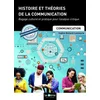 Image de Histoire et théories de la communication : bagage culturel et pratique pour l'analyse critique : BTS Sophie-Carole Richard-Lanneyrie en occasion ou reconditionné