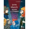 Image de Jason, HÃ©raclÃ¨s, Ulysse Et Les Femmes en occasion ou reconditionné